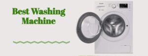 Read more about the article Best washing machine in India 2024